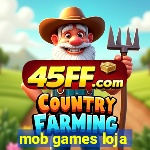 mob games loja